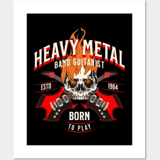 Born to Play Heavy Metal Guitarist Posters and Art